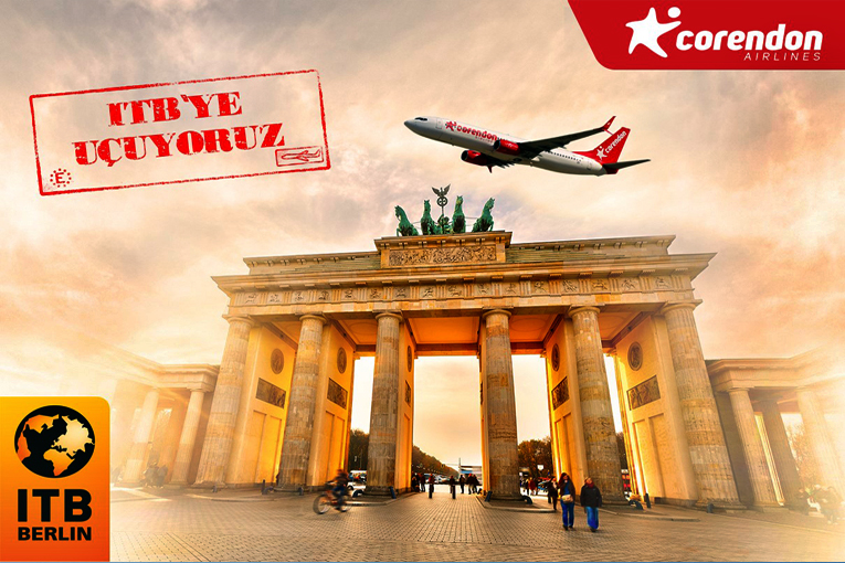 Corendon’dan ITT Berlin Turizm Fuarı’na özel uçuş