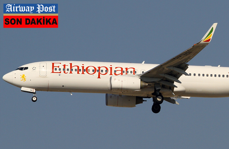 Etiyopya Hava Yolları’na ait yolcu uçağı düştü