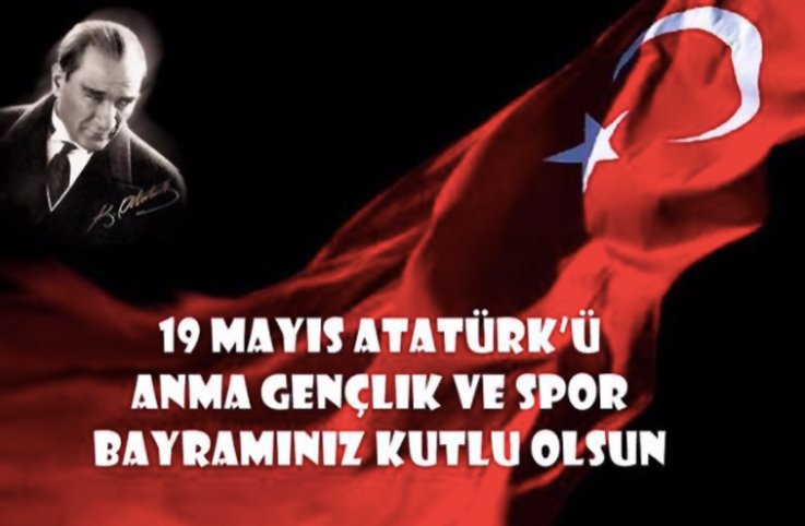 19 Mayıs kurtuluş günümüzün 100. yılı kutlu olsun