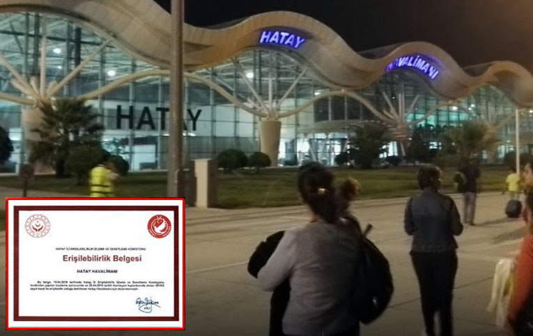 Hatay Havalimanı, “Erişebilirlik Belgesi”ni aldı