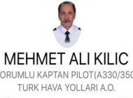 THY’nin kaptan pilotu Mehmet Ali Kılıç’ta virüsten hayatını kaybetti