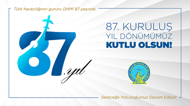 DHMİ, 87. yılını kutluyor