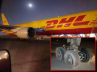 DHL uçağının Lahor kalkışında lastikleri patladı