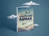 ANKA’nın “Sınırları Aşmak” kitabı yayında