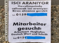 Almanya sokaklarına Türkçe iş ilanları asıldı