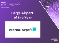 İstanbul Havalimanı’na “Yılın Büyük Havalimanı Ödülü” verildi