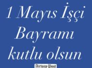 1 Mayıs İsçi Bayramı kutlu olsun