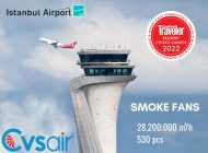 İGA İstanbul Havalimanı Cvsair marka 530 fanın bakımını tamamladı