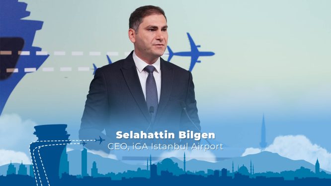 İGA CEO’su Bilgen; “İstanbul Havalimanı Avrupa’da zirveye yerleşti”