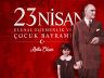 23 Nisan Çocuk Baramı Kutlu Olsun