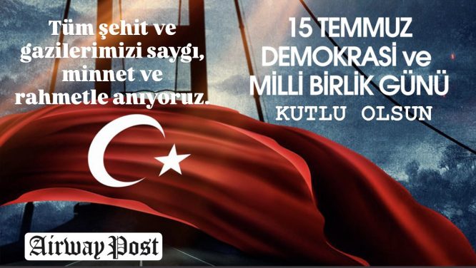 Sektör temsilcilerinin 15 Temmuz mesajları