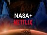 Netflix NASA ile işbirliği yapmaya hazırlanıyor