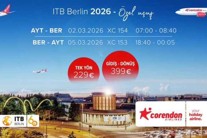 Corendon ITB Berlin 2026’ya özel uçuş gerçekleştirecek