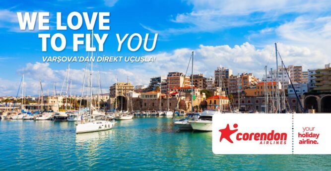 Corendon yaz sezonuna Varşova–Heraklion hattına giriyor