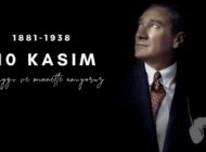 Atatürk’ü saygı ve özlemle anıyoruz