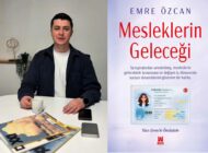Emre Özcan’ın yazdığı “Mesleklerin Geleceği” kitabı yayımlandı
