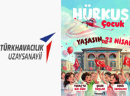 TUSAŞ’ın Hürkuş Çocuk Dergisi yayın hayatına başladı