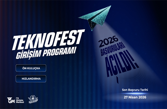 TEKNOFEST Giriş Programı başvuruları devam ediyor