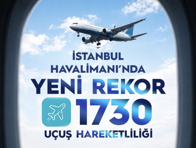 İGA İstanbul Havalimanı’nda yeni rekor kırıldı