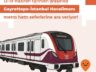 Gayrettepe – Istanbul Havalimanı Metro Hatto 6 gün hizmet veremeyecek