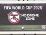 ABD, 2026 FIFA Dünya Kupası’nda drone yasağı