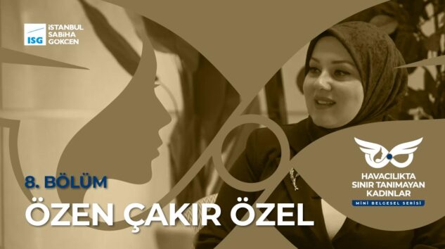 ISG’de ezberleri aşan Özel’in ilham veren havacılık yolculuğu